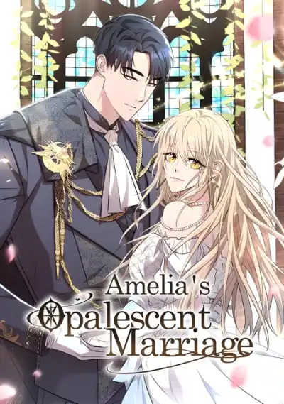 Amelia's Opalescent Marriage